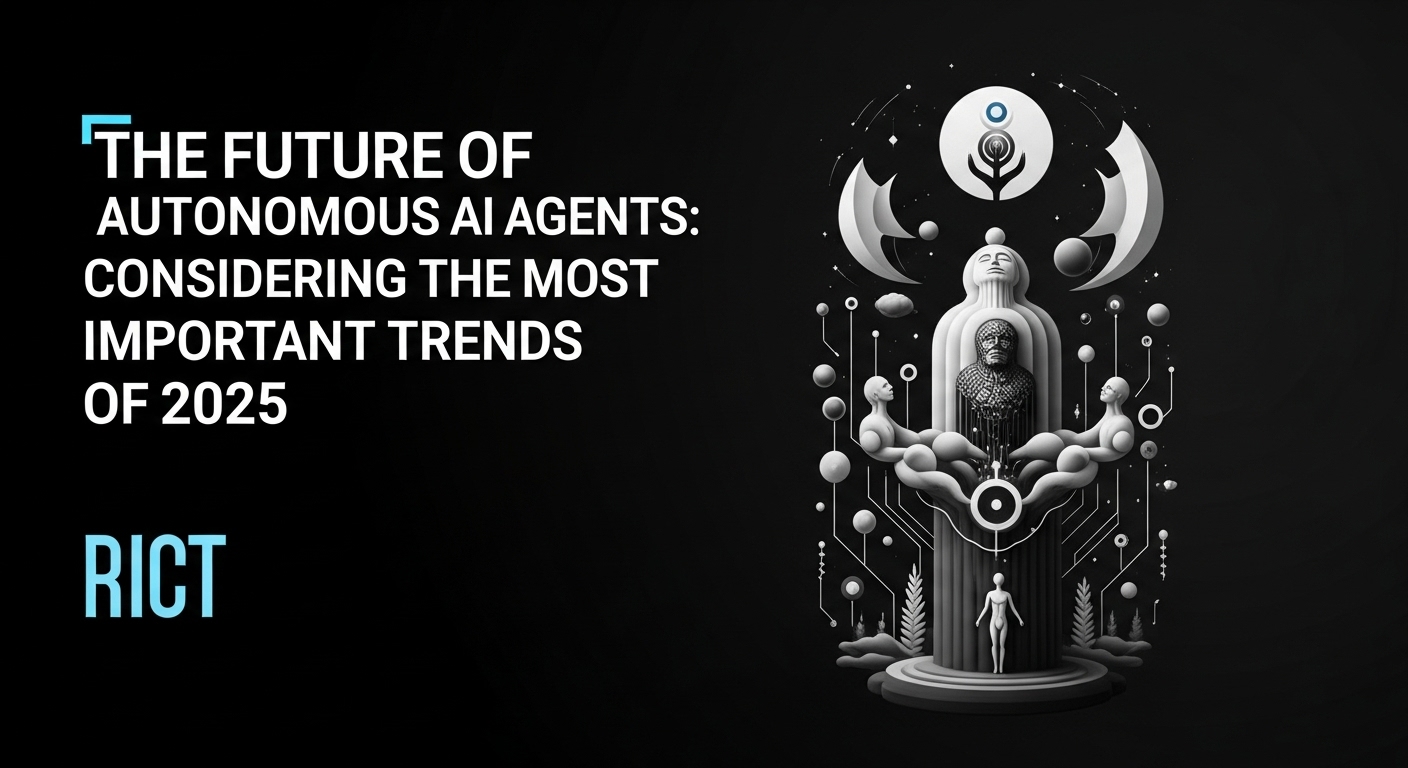 自律型AIエージェントの未来｜2025年最重要トレンドを考察